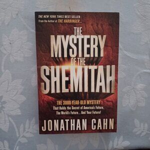 The Mystery Of The Shemitah Book By Rabbi Jonathan Cahn
